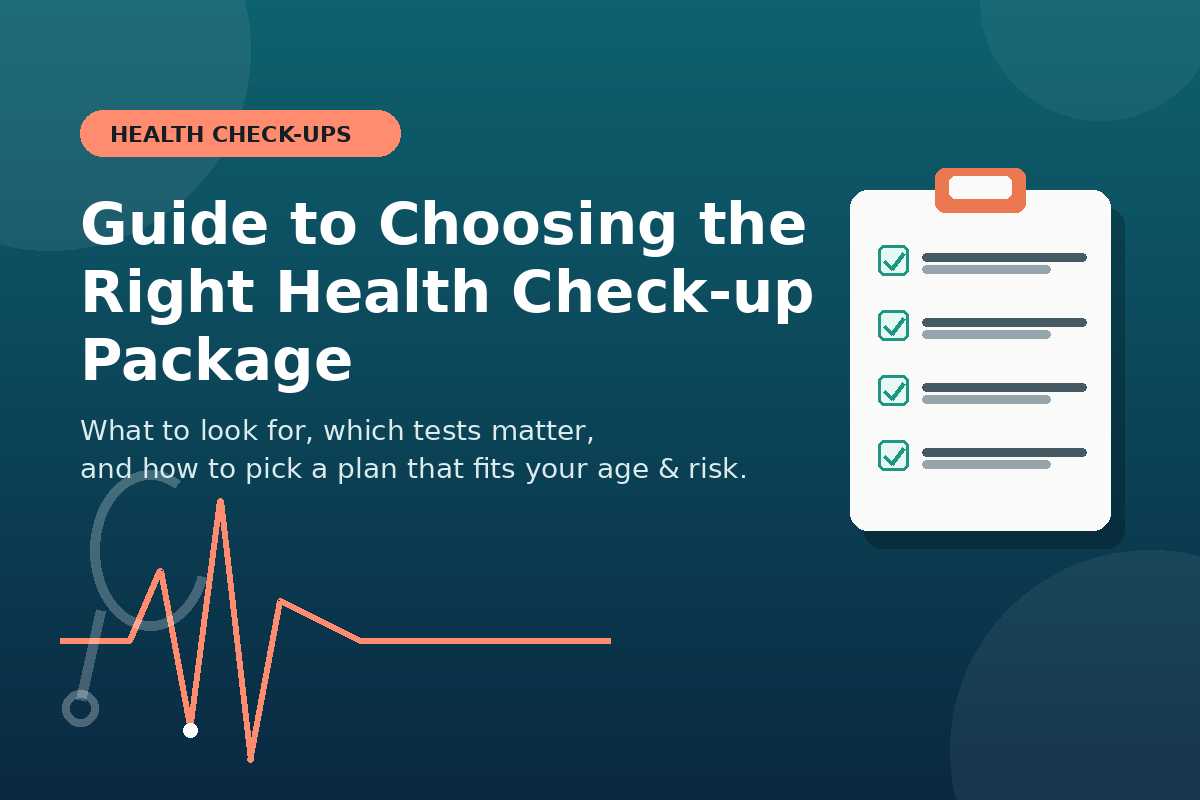 Guide to Choosing the Right Health Check-up Package