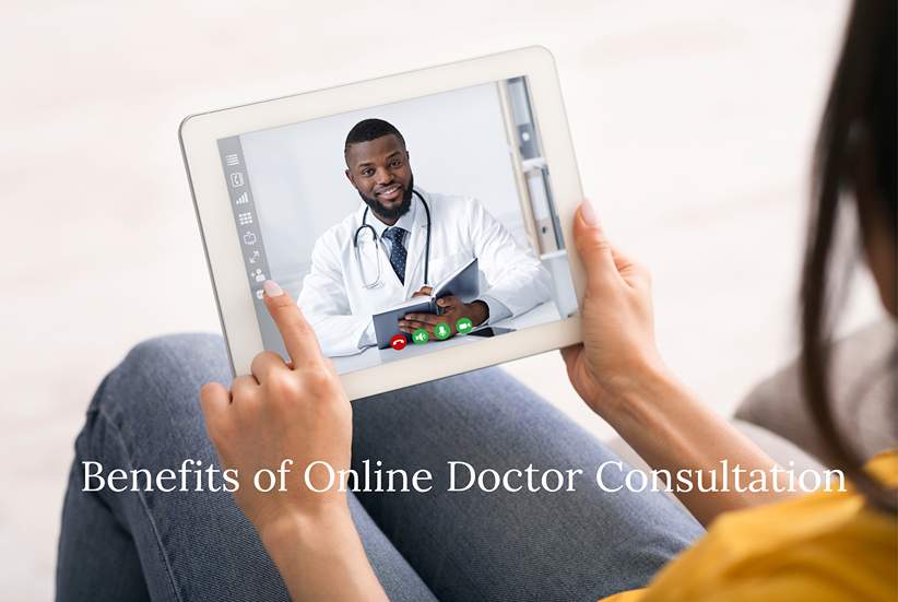 Benefits of Online Doctor Consultation