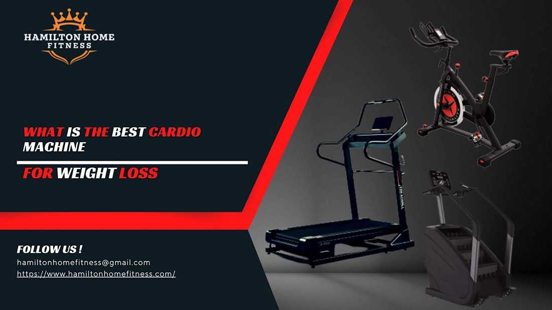 What is the best cardio machine for weight loss